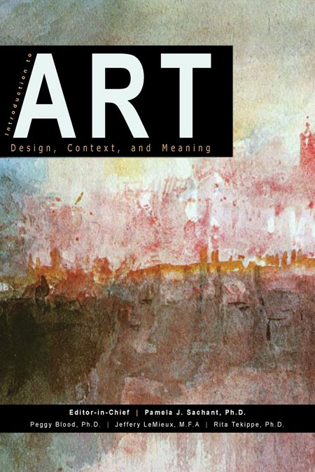 Introduction to Art: Design, Context, and Meaning